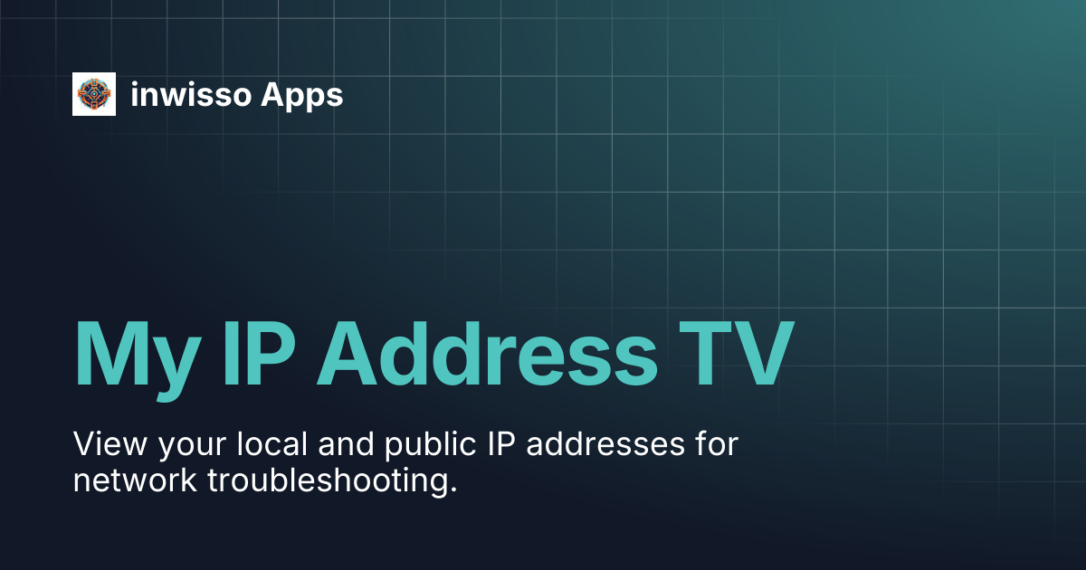 My IP Address TV | App by
